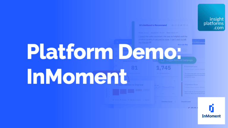 InMoment Platform Demo Featured Image - Insight Platforms